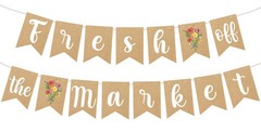 Fresh Off The Market Bridal Shower Banner Garland for Shes Brown