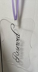 Wedding Reserved Signs for Chairs Clear Acrylic Tag Hanging Curvy Design Script