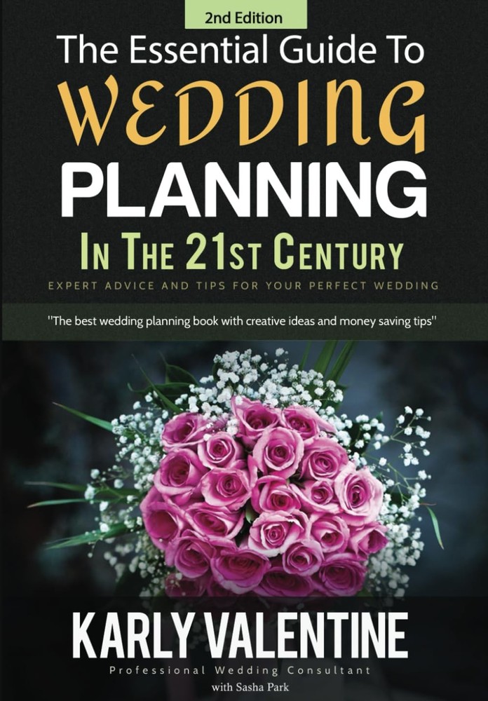 The Essential Guide to Wedding Planning in the 21st Century: Expert Advice…