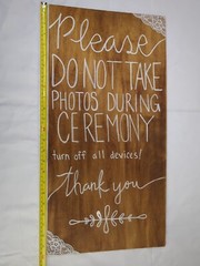 Custom Wedding Sign No Devices Photos During Ceremony Birch Plywood Lace 24×12
