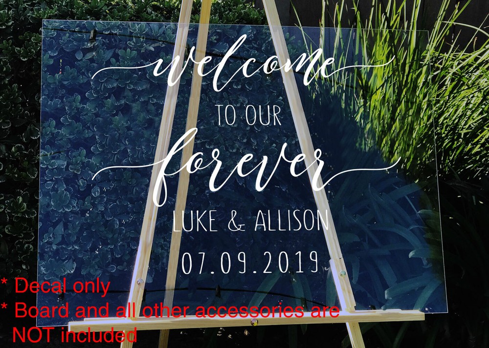 Welcome to our Forever Wedding Sign Sticker Decal Engagement Anniversary