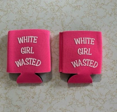 Pink white girl wasted can coozie insulated can holder quick ship 2 PCS – PAIR