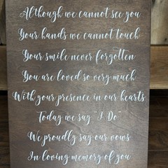 Beautiful Custom Made Memorial Wedding Stained Wooden Signage 16 X 12