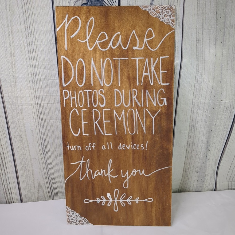 Custom Wedding Sign No Devices Photos During Ceremony Birch Plywood Lace 24×12
