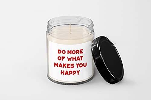 Do More of What Makes You Happy Candle – Soy Wax Candle