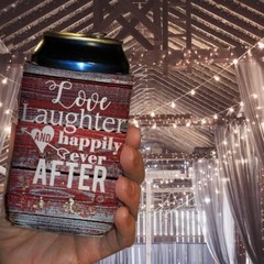 Custom Wedding Can Cooler Love Laughter and Happily Ever After Can Coolers