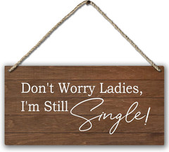 Wooden Decorative Signage, 12 X 6 Inches, Ring Bearer Don’T Worry Ladies We’Re S