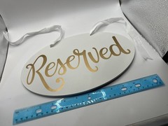 Set Of 4 Wooden White & Gold Lettering Reserved Signs+White Ribbon Ties -Wedding