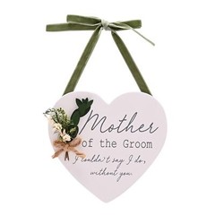 Wedding Mother of the Groom Hanging Heart Plaque with Flowers
