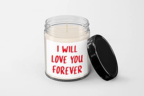 I Will Love You Forever Candle – Soy Wax Candle – Hand Poured Candle