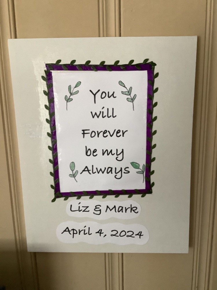 Customized “You will forever be my always” quote decoupage wall art