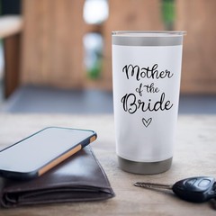 Mother of the Bride Wedding Stainless Steel Insulated Tumbler 20 Ounces White