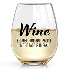 Wine Because Punching People in the Face is Illegal – Funny 15oz Stemless Win…