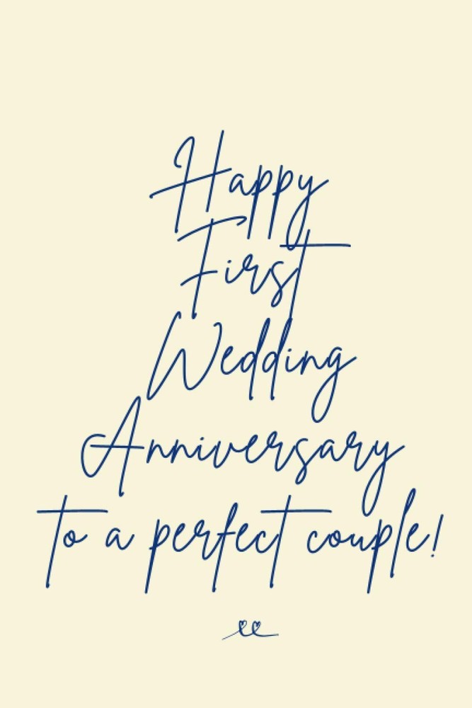 Happy First Wedding Anniversary to a Perfect Couple Notebook – 120-page…