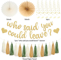 Farewell Party Decorations Women Men, Gold Glitter Who Said You Could Leave Bann