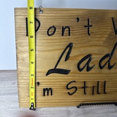 Rustic Wood Wedding Sign Don’t Worry Ladies I’m Still Single Groom Decor 14×8