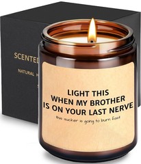 2.75 inches (W) x 3.54 (H), LIGHT THIS WHEN MY BROTHER IS ON YOUR LAST NERVE
