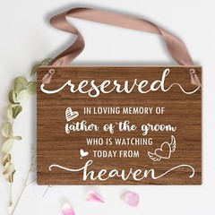 Wedding Memorial Sign for Chair – Reserved Seating Signs for father of the Gr…