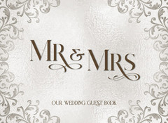 Mr. and Mrs. Our Wedding Guest Book: Elegant Wedding Guest Book for Reception Ev