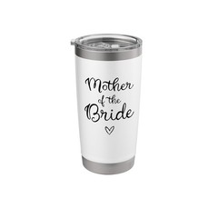 Mother of the Bride Wedding Stainless Steel Insulated Tumbler 20 Ounces White