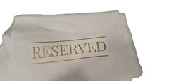 Reserve Chair Sign Formal White Gold Letter Cloth 17″X15″ NEW Suede Nonslip NEW