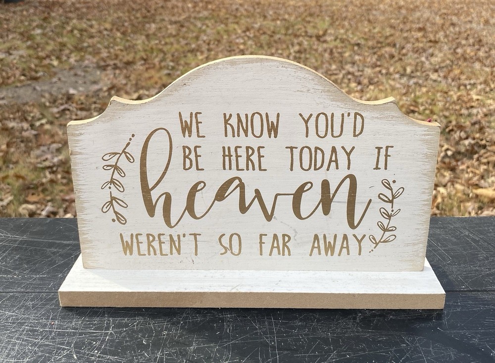 Studio His & Hers Wedding Sign Memorial If Heaven Weren’t So Far Away