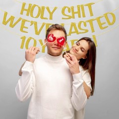 Holy We’ve Lasted 10 Years Banner, 10th Wedding Anniversary Party Decorations…