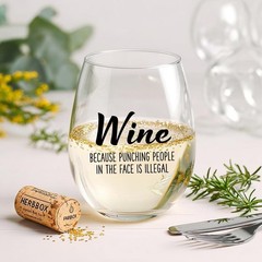 Wine Because Punching People in the Face is Illegal – Funny 15oz Stemless Win…