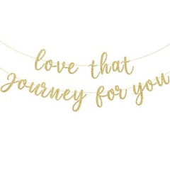 Love That Journey For You Banner, Birthday Bachelorette Wedding Party Decorat…