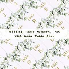 26 Pieces Wedding Table Numbers Cards 1-25 with Head Table Numbers Greenery E…